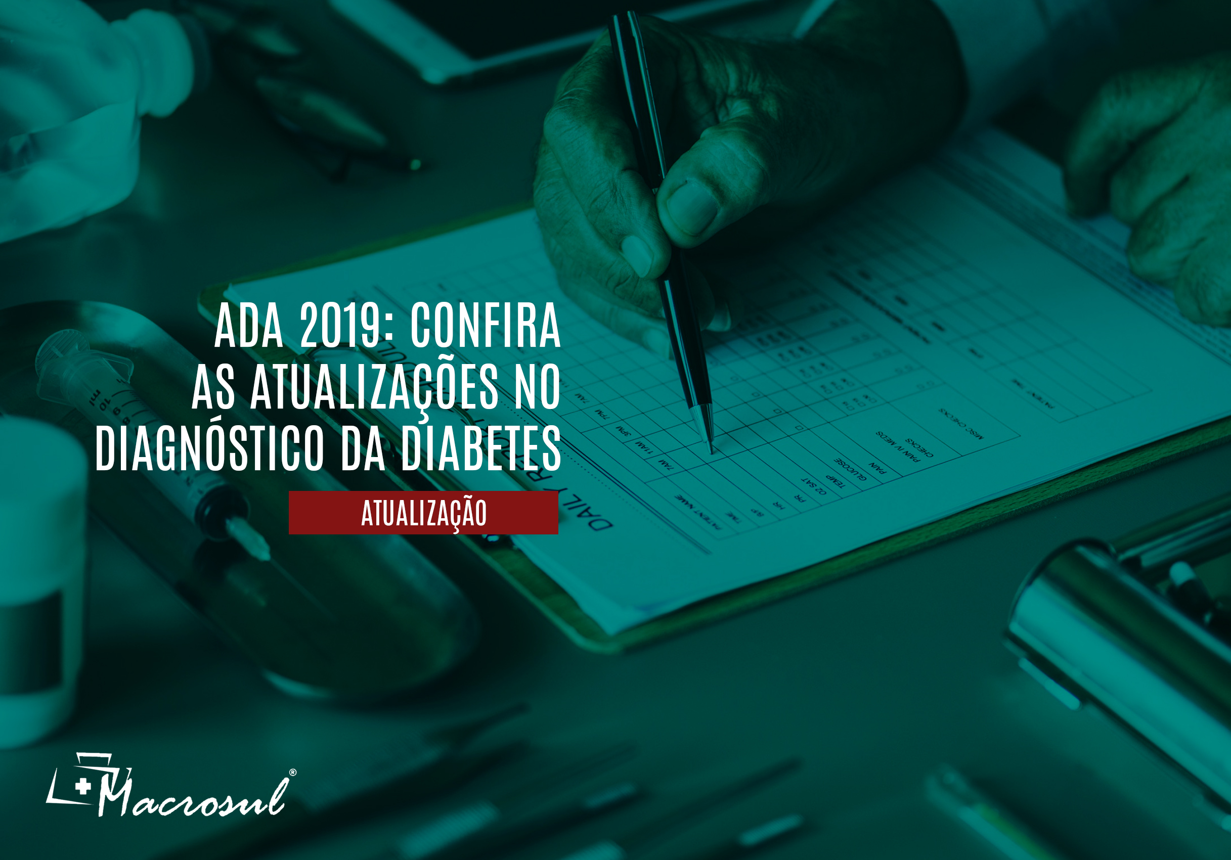 ADA 2019: Confira as atualizações no diagnóstico da diabetes